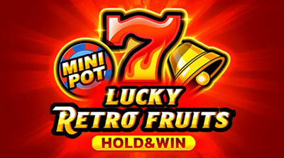 Lucky Retro Fruits Hold and Win